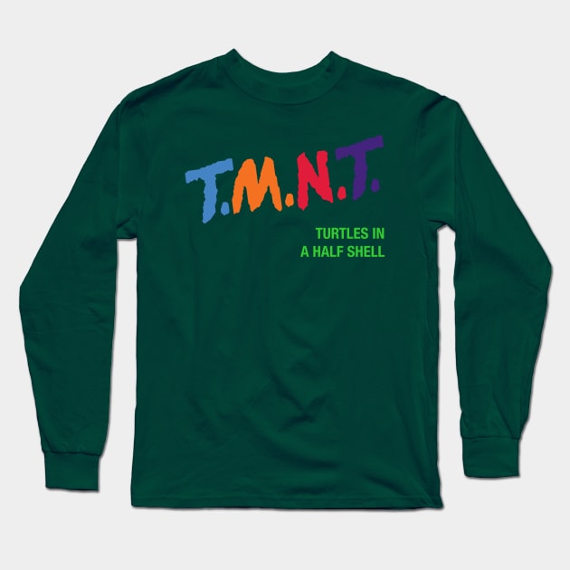T.M.N.T Long Sleeve T-Shirt by WMKDesign
